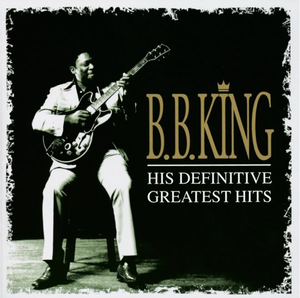 King B.B. - His Definitive Greatest Hits Cd 0008811192129