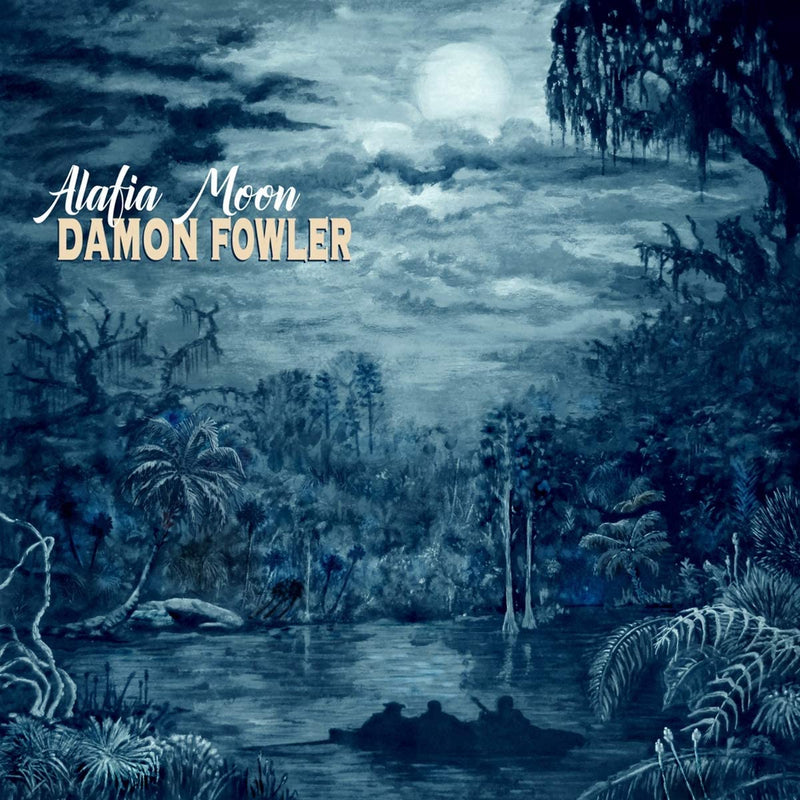 Fowler Damon - Alafia Moon