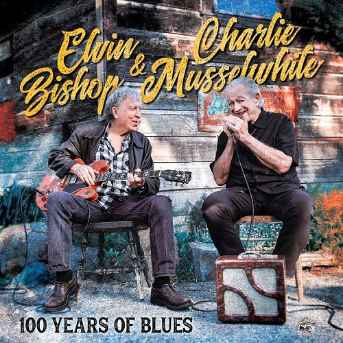 Bishop Elvin & Musselwhite Charlie - 100 Years Of The Blues