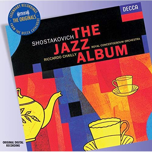 Chailly Riccardo( Direttore), Ronald Brautigam( Piano), Peter Masseurs( Tromba) - The Jazz Album (2016)(Jazz Suites No.1 E No.2,Tahiti Trot,Concerto No.1 Per Pia Vinile LP - Vinyl record 0028948309603