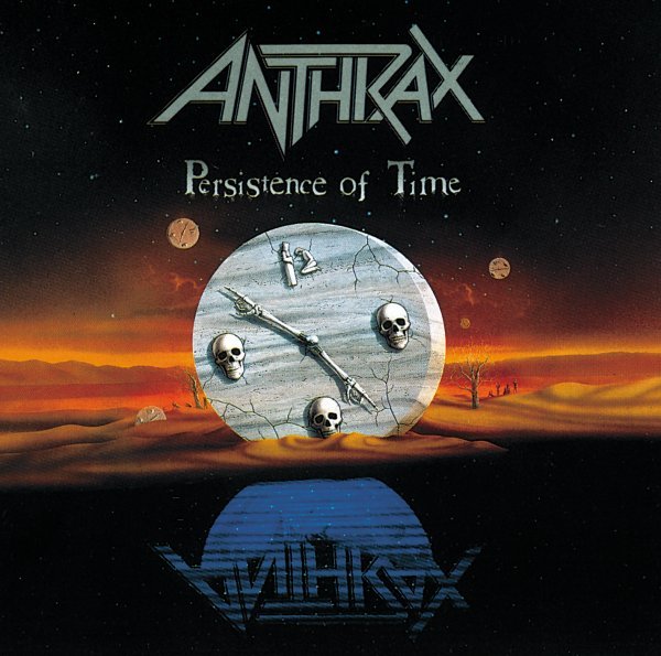 Anthrax - Persistance Of Time