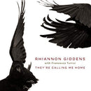Giddens Rhiannon( Feat. Turrisi Francesco) - They'Re Calling Me Home Lp 0075597915730