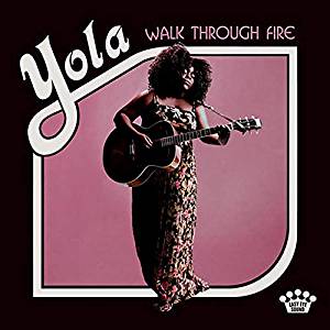 Yola - Walk Through Fire Lp 0075597927030