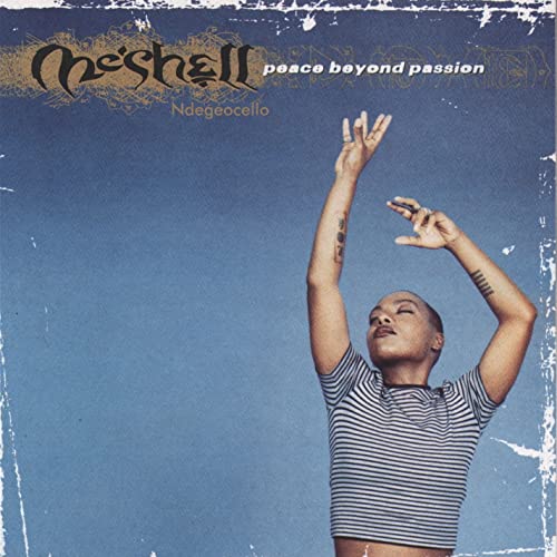Me' Shell Ndegeocel - Peace Beyond Passion (Expanded Edition) (Rsd 21) Lp 0081227891916