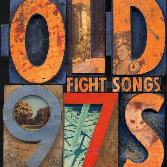 Old 97'S - Fight Songs Lp 0081227892487