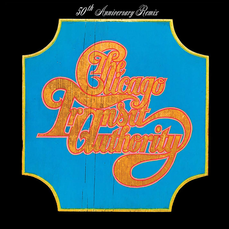 Chicago - Chicago Transit Authority (50Th Anniversary Remix) Lp 0081227911010