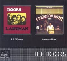 Doors The - L.A. Woman & Morrison Hotel