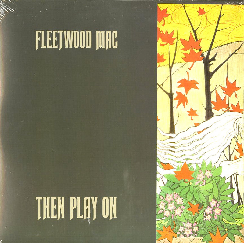 Fleetwood Mac - Then Play On