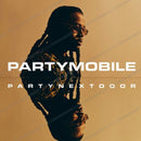 Partynextdoor - Partymobile