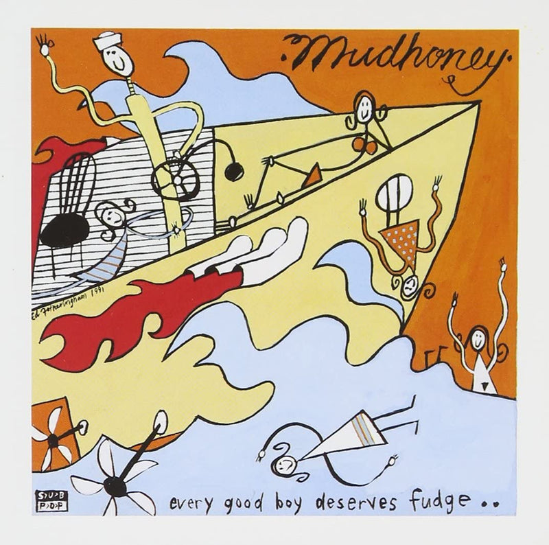 Mudhoney - Every Good Boy Deserves Fudge (Vinyl Orange)