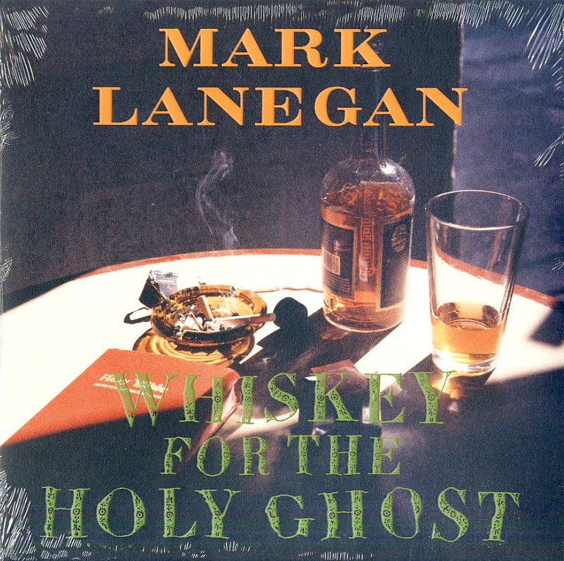 Lanegan Mark - Whiskey For The Holy Ghost Vinile LP - Vinyl record 0098787013214