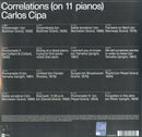 Cipa Carlos - Correlations (On 11 Pianos) Vinile LP - Vinyl record 0190295267551