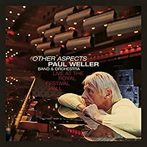 Weller Paul - Other Aspects, Live At The Royal Albert Hall (3Lp+Dvd)