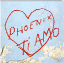 Phoenix - Ti Amo