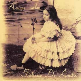 De Andre' Fabrizio - Anime Salve (180 Gr. Sleeve Label Rimasterizzato 24Bit/192Khz) Vinile LP - Vinyl record 0190758531915