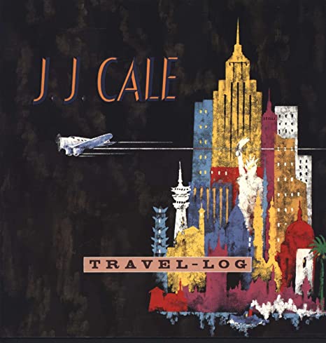 Cale Jj - Travel-Log Vinile LP - Vinyl record 0194397982114