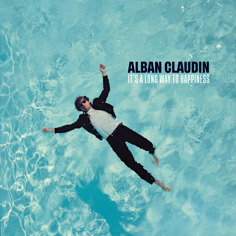 Claudin Alban - It'S A Long Way To Happiness