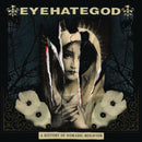Eyehategod - A History Of Nomadic Behavior (Vinyl Black Lp + Cd + Poster) Lp 0194398374017