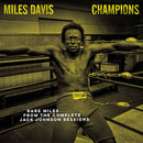 Davis Miles - Champions Rare Miles From The Complete Jack Johnson Sessions (Rsd 21) Lp 0194398605814