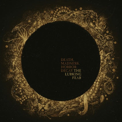 The Lurking Fear - Death, Madness, Horror, Decay (Vinyl Black + Poster) Lp 0194399330012