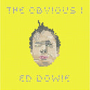 Dowie Ed - Obvious I