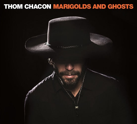 Chacon Thom - Marigolds & Ghosts Cd 0195269069469
