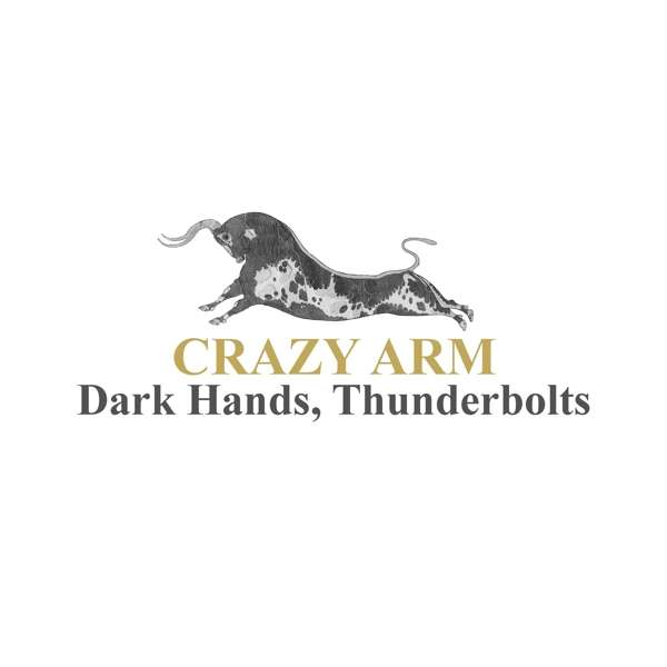 Crazy Arm - Dark Hands, Thunderbolts (White Vinyl)