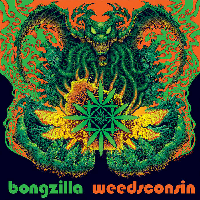 Bongzilla - Weedsconsin (Deluxe Edt. Vinyl Gatefold) Lp 0600609081358