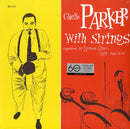 Parker Charlie - Charlie Parker With String Lp 0600753458884