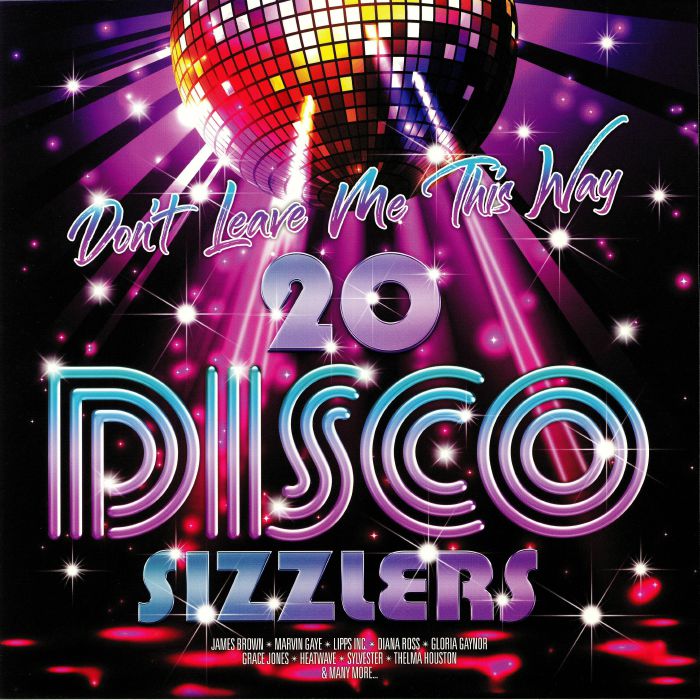 Compilation - Don'T Leave Me This Way 20 Disco Sizzlers (180 Gr.Vinyl Gatefold)