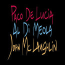 De Lucia, Mclaughlin, Di Meola - Guitar Trio