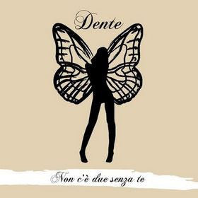 Dente - Non C'Ãˆ Due Senza Te Lp 0602435713144