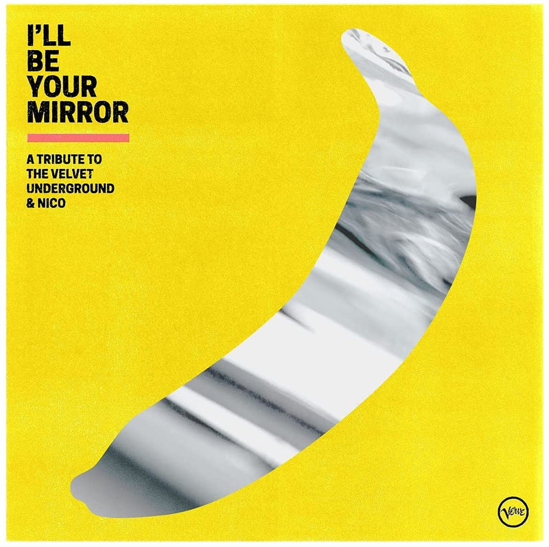 Compilation - I'Ll Be Your Mirror (A Tribute To Velvet Underground & Nico) Lp 0602435772219