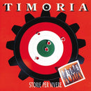 Timoria - Storie Per Vivere (180 Gr. Vinile Verde Numerato Limited Edt.) Lp 0602435887531