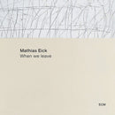 Eick Mathias - When We Leave Cd 0602438563081