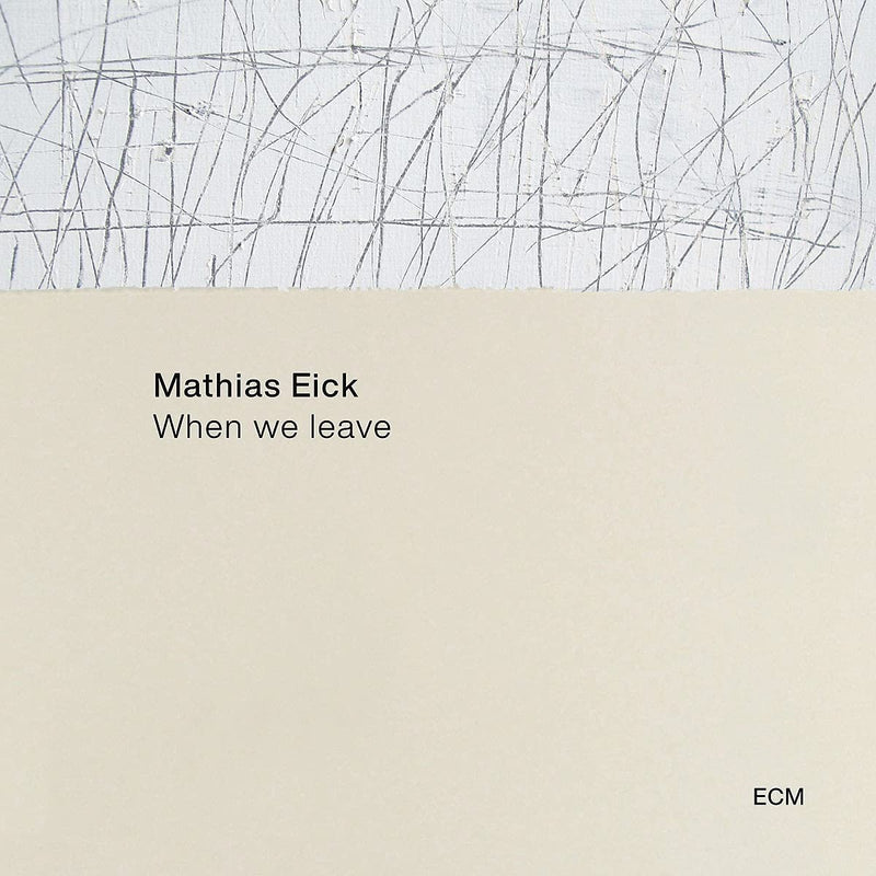 Eick Mathias - When We Leave Cd 0602438563081