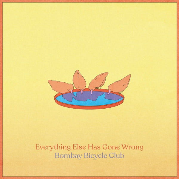 Bombay Bicycle Club - Everything Else Has Gone Wrong Lp 0602508275999