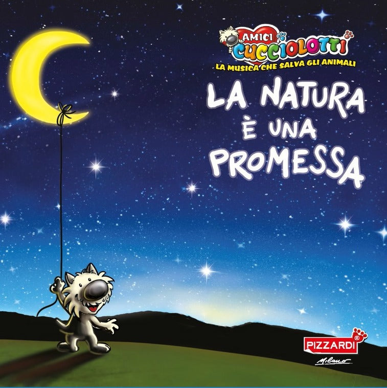 Amici Cucciolotti - La Natura E' Una Promessa