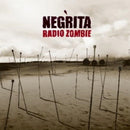 Negrita - Radio Zombi (180 Gr. Rimasterizzato) Lp 0602508500442