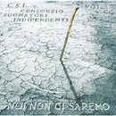 C.S.I. - Noi Non Ci Saremo Vol.1