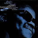 Turrentine Stanley - That'S Where It'S At