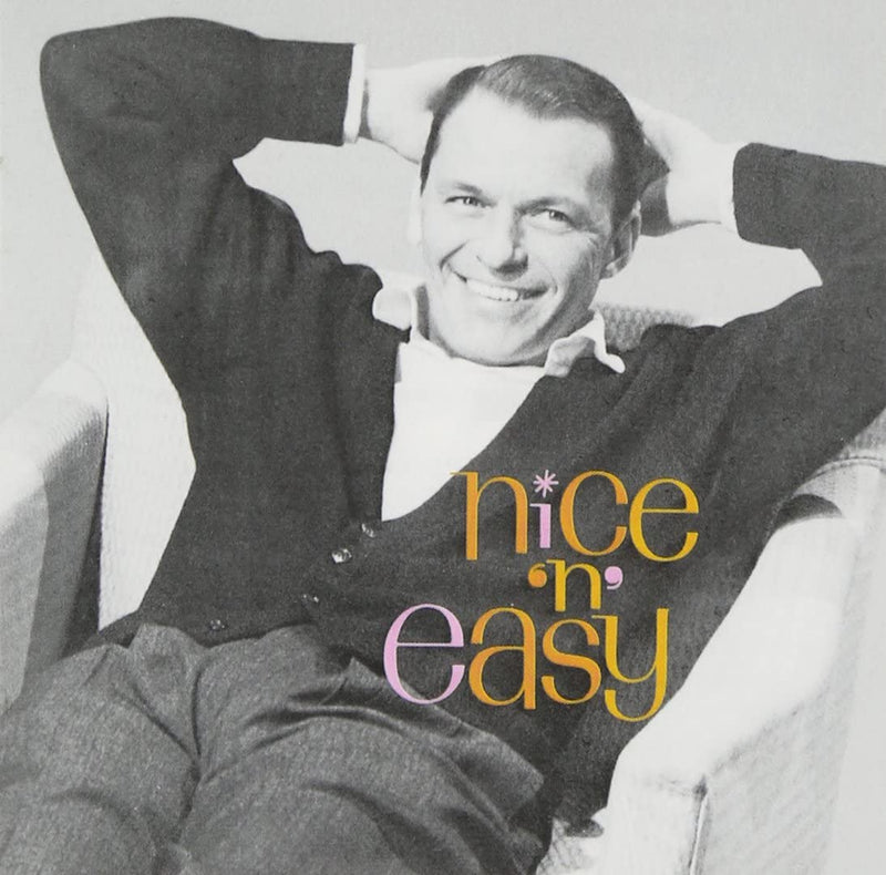 Sinatra Frank - Nice 'N' Easy (60Th Anniversary)