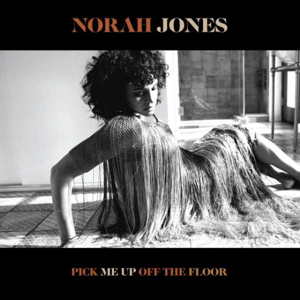 Jones Norah - Pick Me Up Off The Floor