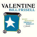 Frisell Bill - Valentine