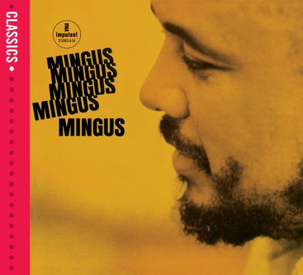 Mingus Charles - Mingus Mingus Mingus