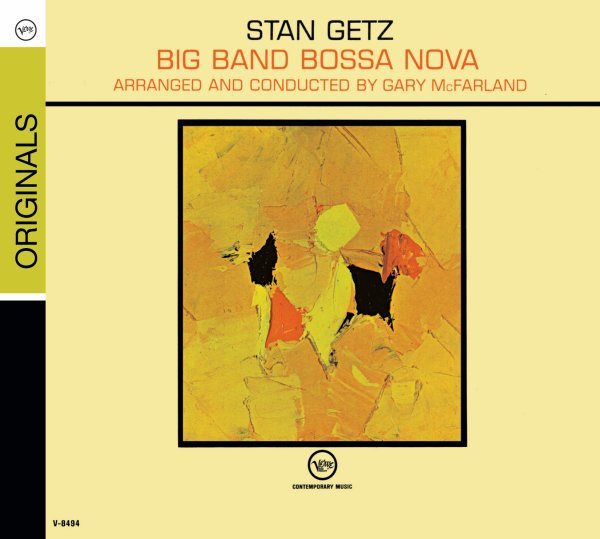 Getz Stan - Big Band Bossa Nova