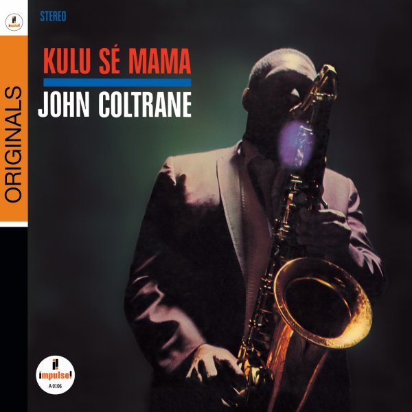 Coltrane John - Kulu Se Mama