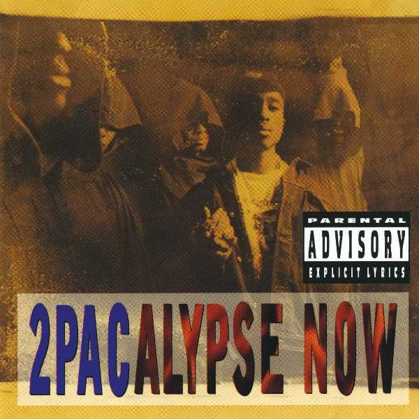 2 Pac - 2Pacalypse Now