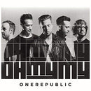 One Republic - Oh My My Vinile LP - Vinyl record 0602557174823