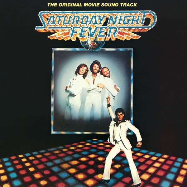 O.S.T.-Saturday Night Fever - Saturday Night Fever